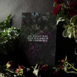You Can't Bury The Underworld - Dark Floral Gothic Print Moody Botanical Quote Art Alternative Gift Idea Wall Decor For Home - thumbnail 2