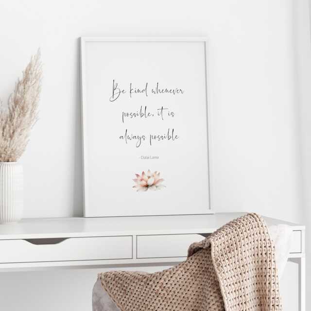 Be Kind Whenever Possible Print - Dalai Lama Quote Inspirational Wall Art Mindful Home Decor Lotus Flower Illustration Gift Unframed - image 1