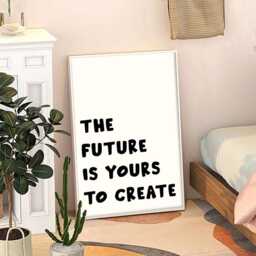 The Future Is Yours To Create Quote Art Canvas Poster, Trendy Wall Art, Inspirational Aesthetic Decor, Retro Home Printed Gift - thumbnail 3