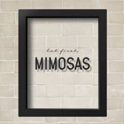 Transparent But First Mimosas Mimosa Bar Sign Bridesmaid Poster Girlfriend Gift Bridal Party Prints Print - thumbnail 2