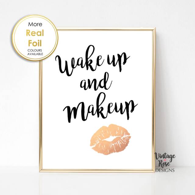 Wake Up & Makeup, Makeup Wall Decor, Make Up Print, Beauty Rose Gold Black White Quote, Bedroom Gallery