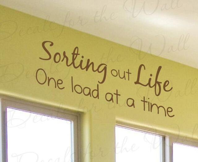 Sorting Out Life One Load At Time Funny Laundry Room Cleaning Clothes Mom Mother Vinyl Wall Decal Quote Sticker Art Decor Saying La07 - image 1