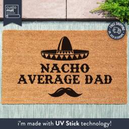 Nacho Average Dad - Custom Doormat Fathers Day Gifts Funny Door Mats Gift For Him Guys Home Decor Ideas - thumbnail 1