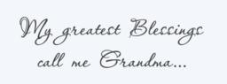 My Greatest Blessings Call Me Grandma... Wall Decal Customize It To Say Any Name. - Vinyl Decals - Grandma Decals - thumbnail 3