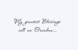 My Greatest Blessings Call Me Grandma... Wall Decal Customize It To Say Any Name. - Vinyl Decals - Grandma Decals