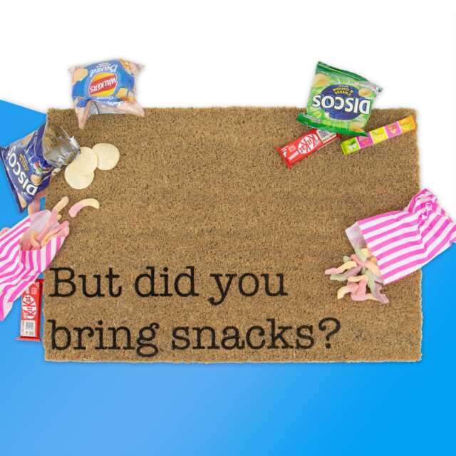 But Did You Bring Snacks Coir Doormat - 60 X 40cm Funny Door Mat Housewarming Gift Welcome Gifts Home D??cor - image 1