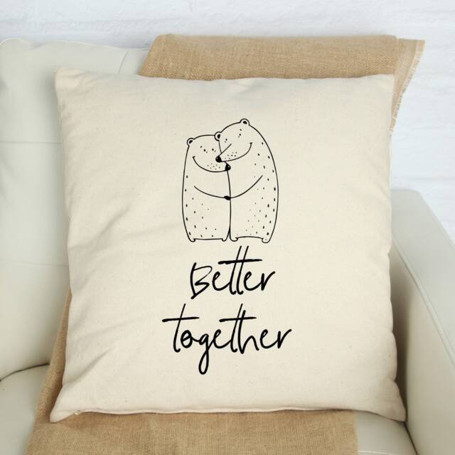 Better Together Cushion Cover/Cute Valentine's Day Gift For Her Bear Hugs Romantic Gift Women Funny Valentines Day