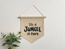 It's A Jungle in Here Canvas Banner - Neutral Safari Nursery Decor Wall Flag Pennant Hanging - thumbnail 1