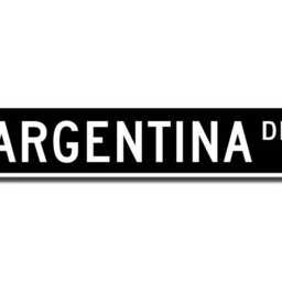 Argentina Sign, Gift, Keepsake, Wall Decor, Souvenir Custom Street Quality Metal Sign - thumbnail 2