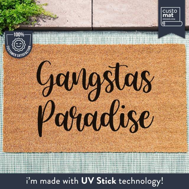 Gangsta's Paradise Coir Doormat - New Home Gift Funny Housewarming - image 1