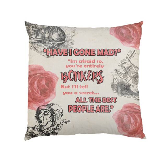 Alice in Wonderland Have Gone Map Bonkers - Typography Inspirational Quote Cushion Case Covers, New Cotton Textile With Or Without Inner