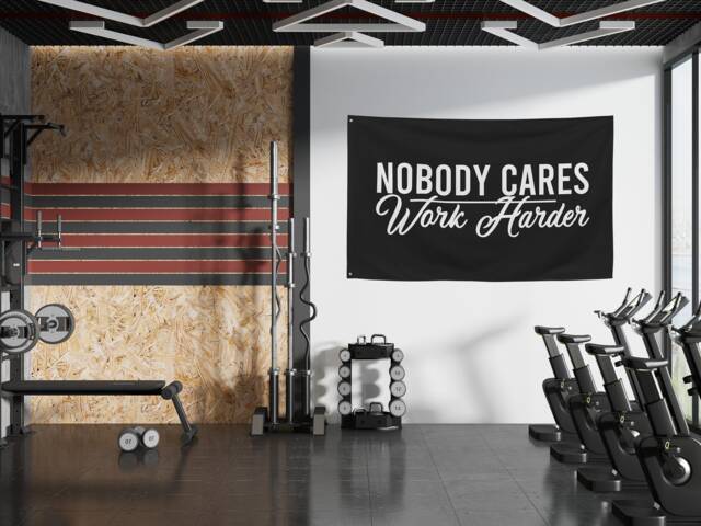 Gym Sign Nobody Cares Work Harder Fabric Banner, Wall Art, Motivation, Gifts, Decor, Inspirational Quote Banner - image 1
