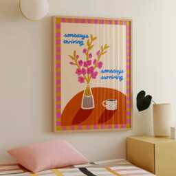 Surviving & Thriving Art Print - Colourful Still Life Positive Affirmation Poster - thumbnail 2