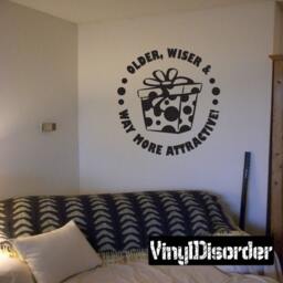 Older Wiser & Way More Attractive - Vinyl Wall Decal Quotes Sticker Ce046Olderviiiet - thumbnail 1