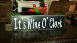 It's Wine O Clock Distressed Wood Sign Large Rustic Primitive Farmhouse Decor Fixer Upper Wall Hanging Housewarming Lover Gift - thumbnail 1
