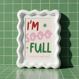 I'm So Full I Could Eat A Sweet Treat Wall Print - Fun Kitchen Decor - thumbnail 1