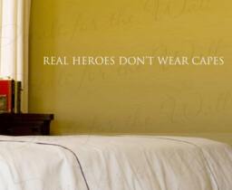 Real Heroes Dont Wear Capes Inspirational Motivational Kid Wall Decal Decorative Vinyl Quote Lettering Decoration Sticker Decor Art In43 - thumbnail 1