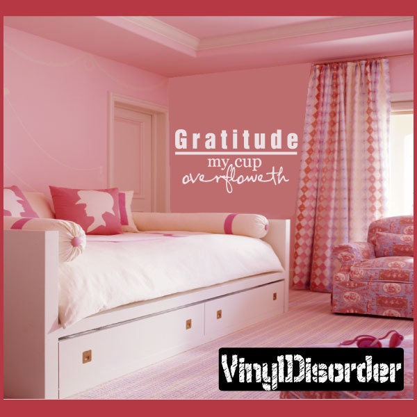 Gratitude My Cup Overfloweth Life - Vinyl Wall Decal Quotes Sticker G007Gratitudeiiiet - image 1