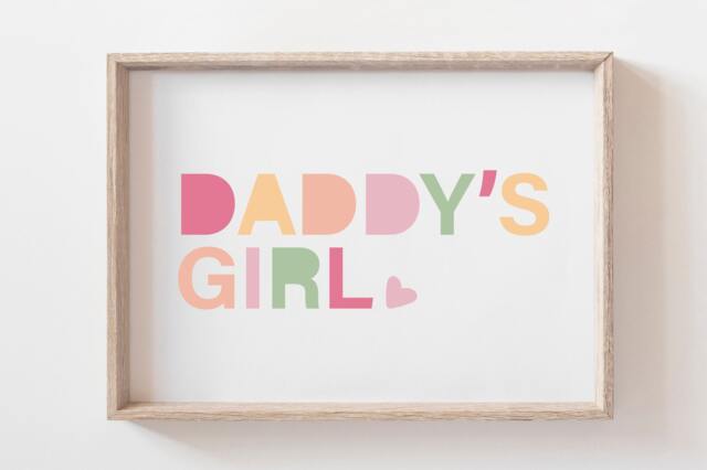 Girls Nursery Prints, Wall Art, Toddlers Bedroom, Bedroom Playroom, Daddy's Girl, Art - image 1