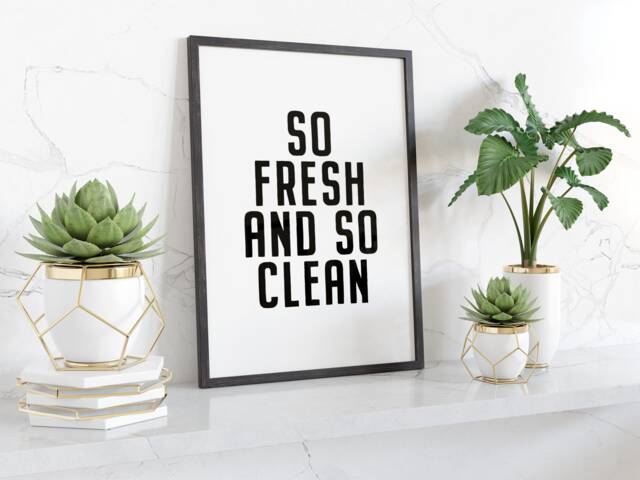 So Fresh & Clean Print A3 A4 Framed Or Unframed Decorative Wall Art Motivational Home Decor - image 1