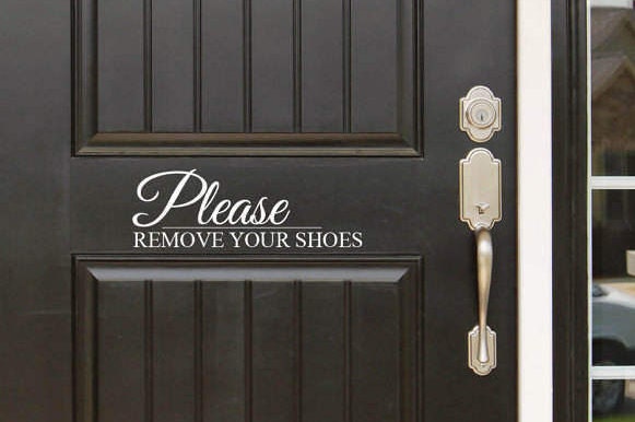 Please Remove Your Shoes Big Front Door - Entryway Or Wall Vinyl Decal Sticker - Great Gift Idea/Home Decor - image 1
