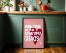 Welcome To Our Beautiful Chaos Print, Family Quote Quote - thumbnail 1