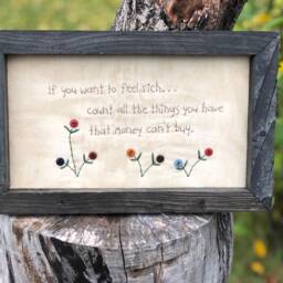 If You Want To Feel Rich Primitive Stitchery Framed Print - thumbnail 2