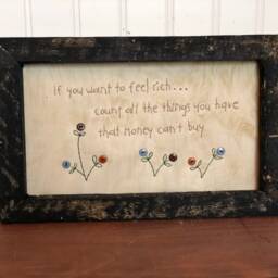 If You Want To Feel Rich Primitive Stitchery Framed Print - thumbnail 3