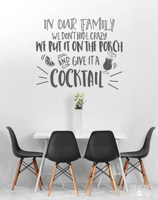 We Don't Hide Crazy Wall Decal - Vinyl Wall Words Custom Home Decor - image 1