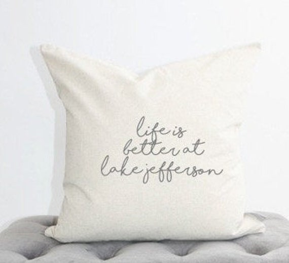 Personalized Life Is Better At The Lake Pillow Cover, House Pillow, Decor, Cabin, Housewarming Gift, Word - image 1