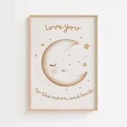 Love You To The Moon & Back Print, Nursery Wall Art, Playroom Decor, Gift For New Baby, Neutral Children's Bedroom Art - thumbnail 2