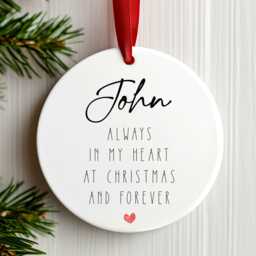 Always in My Heart Memorial Bauble - Christmas & Forever Memory Ornament Personalised With Any Name Remembrance Decoration - thumbnail 1
