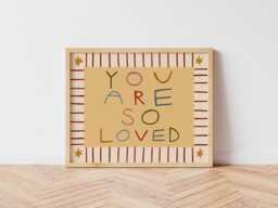 You Are So Loved Wall Art Print - Boho Nursery Quote Poster, Positive Affirmation Kids Room Decor, Baby Shower Gift Unframed - thumbnail 1