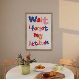 Wait I Forgot My Attitude Art Print, Trendy Retro Colorful Poster - thumbnail 3