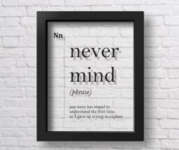 Transparent Never Mind Definition Print Dorm College Decor Minimalist Art Office Coworker New Job Gift Dictionary Scandinavian - thumbnail 1