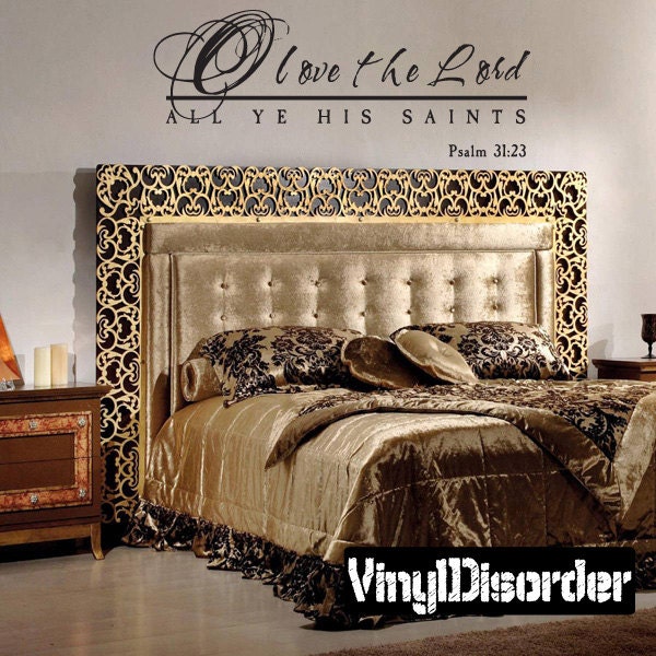 O Love The Lord All Ye His Saints - Vinyl Wall Decal Quotes Sticker C043Oloveiiet - image 1