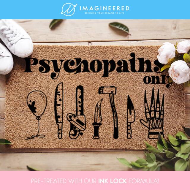 Psychopaths Only Halloween Welcome Doormat - Funny Quote Seasonal Housewarming Decor Trick Or Treat Mat - image 1
