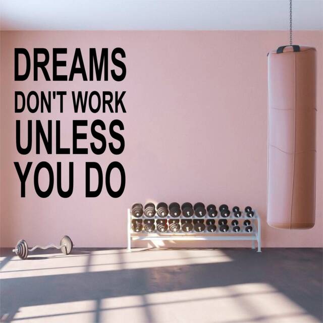 Dreams Don't Work - 0136 Wall Art Decal, Transfer, Mural, Sticker, 75 Colours, 5 Sizes, Interior Or Exterior Use , Easy To Apply - image 1