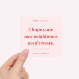Candle For New Home - Funny First Gifts Couples Housewarming Present I Hope Your Neighbours Aren't Twats Label - thumbnail 2
