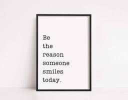 Quote Print - Be The Reason Someone Smiles Today Motivational - thumbnail 1