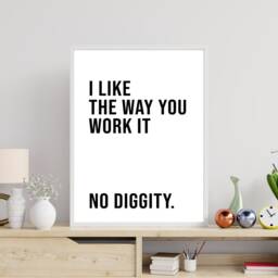Lyric Wall Print - I Like The Way You Work It, No Diggity Rnb Gift Idea Bespoke Poster A5 A4 A3 Framed - thumbnail 2
