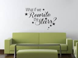 The Greatest Showman Inspired - What If We Rewrite The Stars Wall Sticker Contemporary Vinyl Decal Musical - thumbnail 1