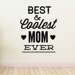 Best & Coolest Mom Ever Mothers Day Wall Decal - Vinyl Car Id005 - thumbnail 1