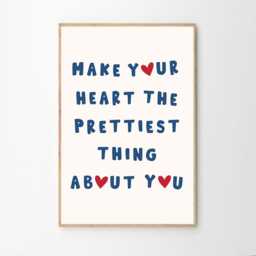 Make Your Heart The Prettiest Thing About You Quote Art Poster, Trendy Wall Art, Inspirational Aesthetic Decor, Retro Home Decor, Printed Gift - thumbnail 2