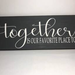 "Rustic Love Quote Wood Sign, ""Together Is Our Favorite Place" - thumbnail 2
