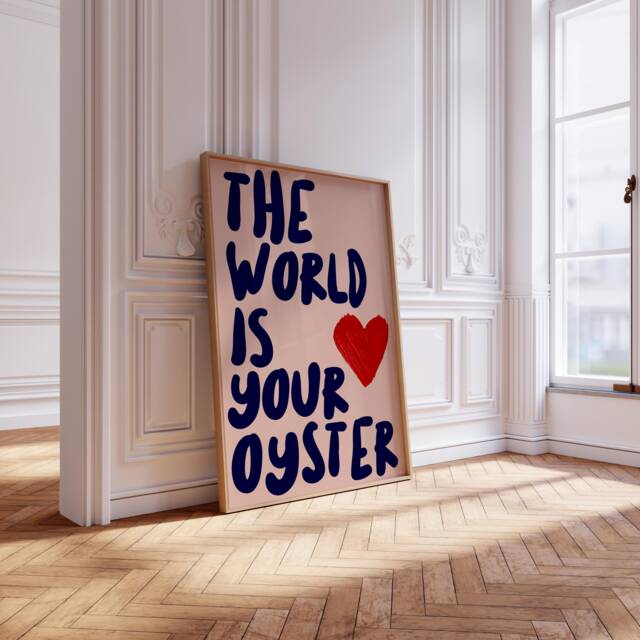 The World Is Your Oyster Print, Quote, Positive Quote Inspirational Girls Room Print - image 1