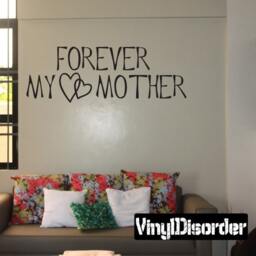 Forever My Mother - Vinyl Wall Decal Quotes Sticker Fa029Foreveriet - thumbnail 1