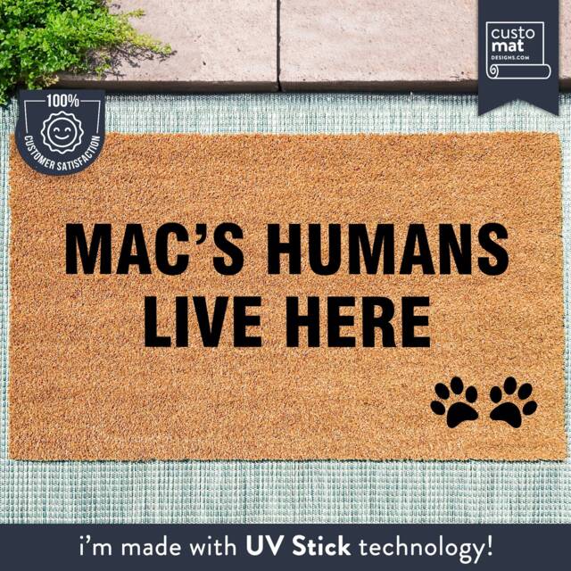 My Humans Live Here Dog Doormat - Custon Coir Mat Personalizable Name Door Cute Animal Lover Gift - image 1