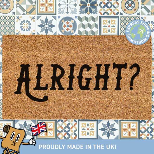 Alright British Quote Custom Doormat, Funny Gift Idea, Coconut Coir Welcome Mat, Housewarming Gift, New Home Fast UK Delivery - image 1