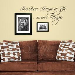 The Best Things in Life, Wall Words Expressions, Vinyl Decal For Family Photos - thumbnail 1